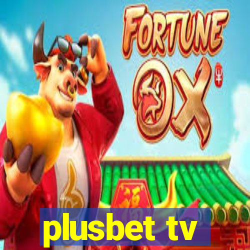 plusbet tv